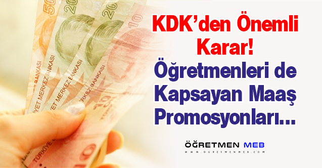 KDK'den Maaş Promosyonları Hakkında Karar