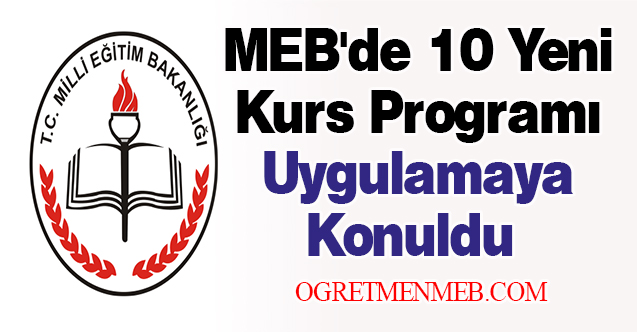 MEB'de 10 Yeni Kurs Programı Uygulamaya Konuldu